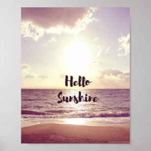 Póster "Olá Sunshine" Citação Fotográfica