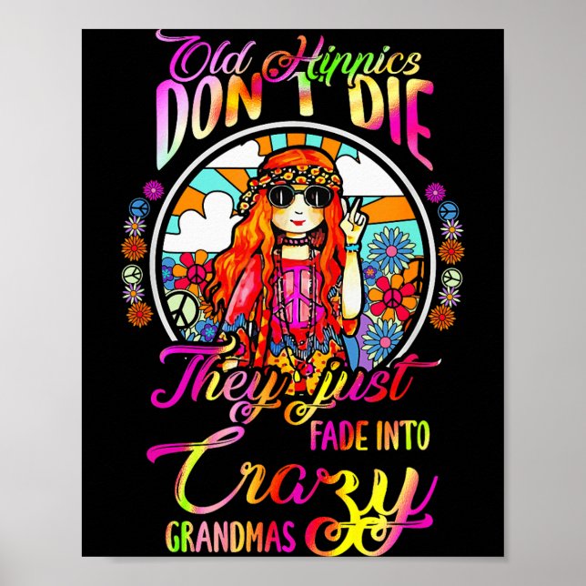Poster Old Hipes Don't Die They Just Fade Into Crazy Gran (Frente)