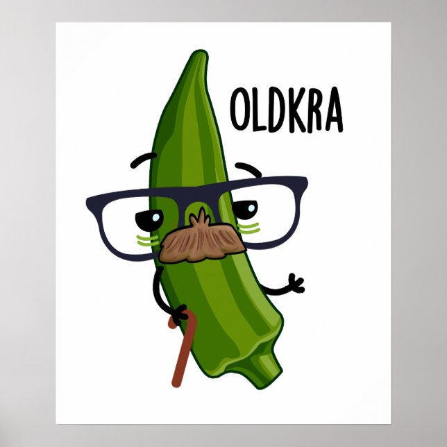 Poster Old kra Funny Okra Pun (Frente)