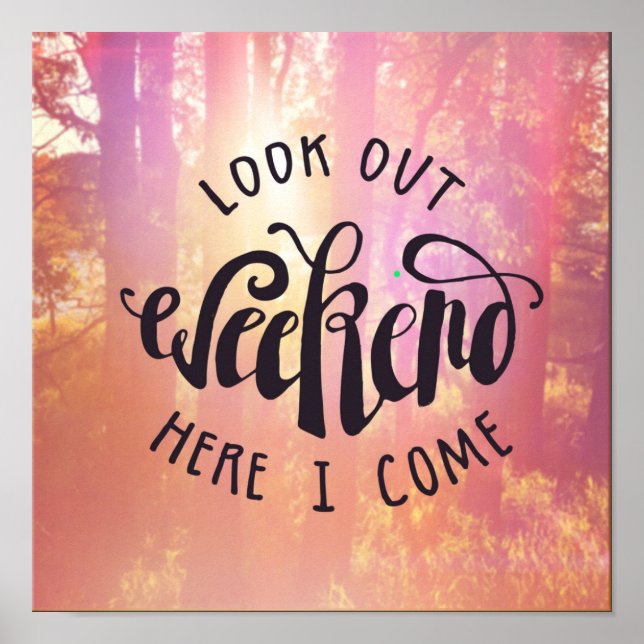 Poster Olhe O Fim De Semana Aqui Eu Vim (Frente)