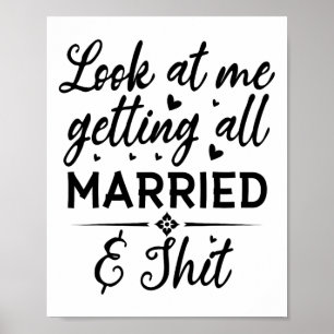 Poster Olhe Para Mim, Para Que Toda Esposa Casada Seja No