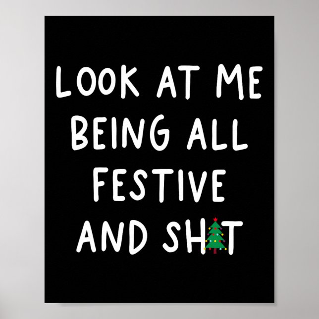 Poster Olhe Para Mim Sendo Um Feliz Natal De Humor Engraç (Frente)