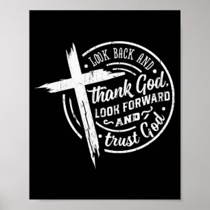Poster Olhe para trás e agradeça a Deus Olhe para frente
