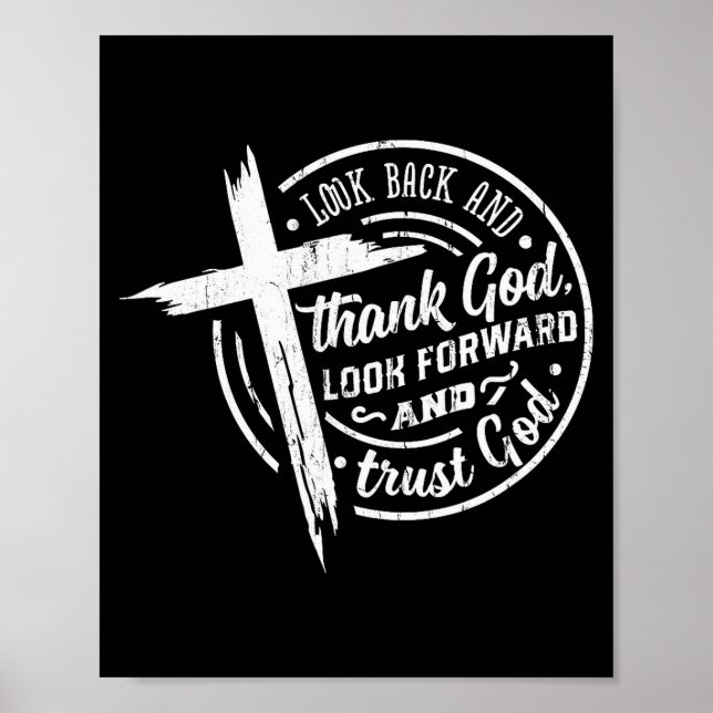 Poster Olhe para trás e agradeça a Deus Olhe para frente  (Frente)