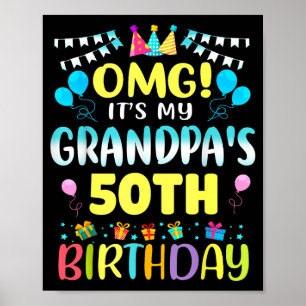 Poster Omg É o 50º Aniversário do Meu Avô Doce 50 Anos O