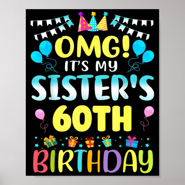 Poster Omg It's My Sister's 60th Birthday Sweet 60 Years  (Frente)