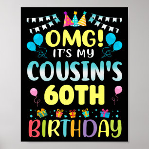 Poster Omg são meus primos 60º aniversário doce 60 anos
