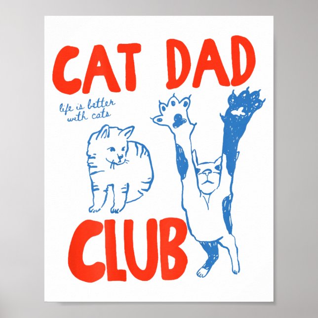 Poster (on Back) Cat Dad Club Life Is Better With Cats Fa (Frente)