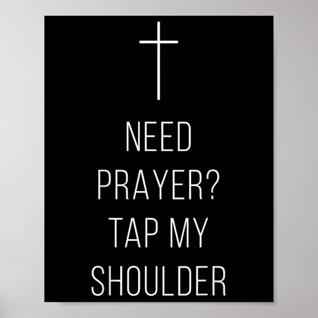 Poster On Back Need Prayer Tap My Shoulder Christian Cros (Frente)