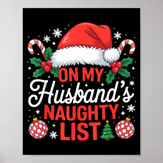 Poster On My Husbands Naughty List Christmas  (Frente)