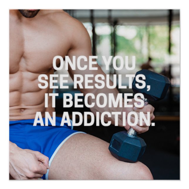 Póster Once You See Results Motivational Poster (Frente)