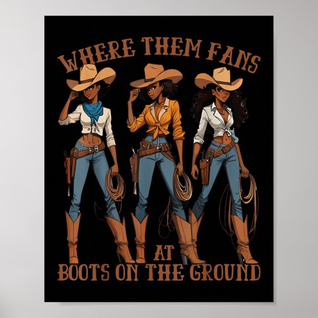 Poster Onde Eles Ventilam Em Boots Na Linha Da Cowgirl Do (Frente)