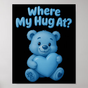 Poster Onde Está Meu Abraço Urso Bonito Segurando Coração
