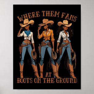 Poster Onde Estão Aqueles Fãs De Botas No Chão Cowgirl Em