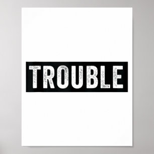 Poster Onde Eu Vou, Problema Segue Camiseta Divertida par