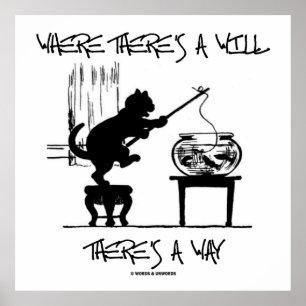 Póster Onde há vontade há um caminho (pesca de gatos)