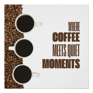 Póster Onde o Café Encontra Momentos de Silêncio – Café M