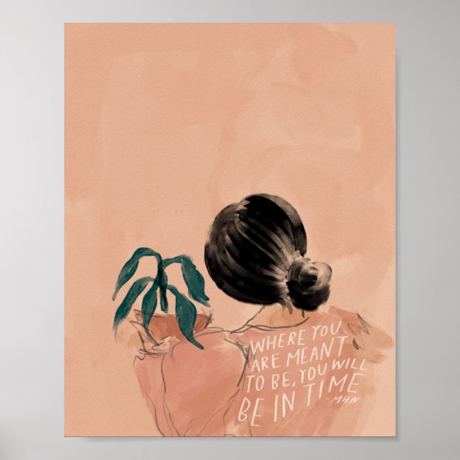 Poster "Onde você deveria estar, você chegará a tempo." (Frente)