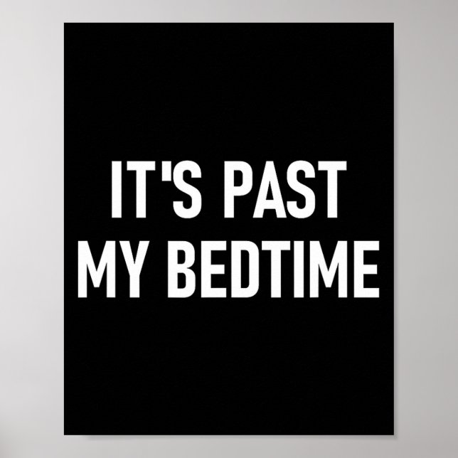 Poster One-liners, Quotes, Humor Designs, Gag _ It's Past (Frente)