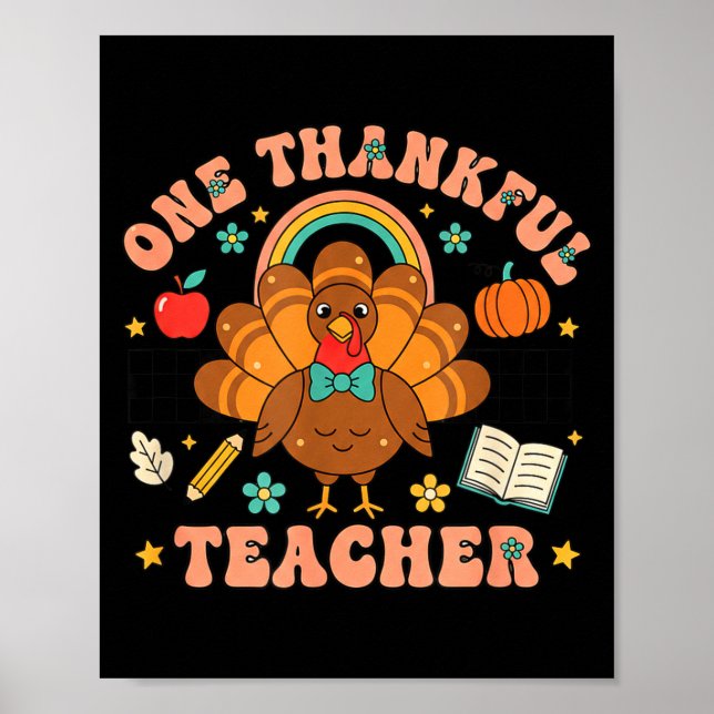 Poster One Thankful Teacher Thanksgiving Turkey Cute Penc (Frente)