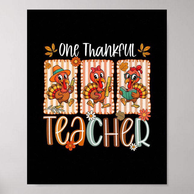 Poster One Thankful Teacher Turkey Autumn Men Women Thank (Frente)