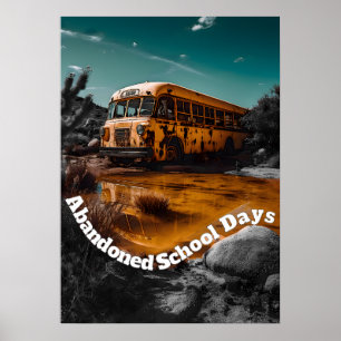Poster Ônibus Escolar Abandonado No Deserto - Espaço Limi