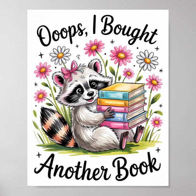 Poster Oops I Bought Another Book Funny Cute Raccoon Read (Frente)