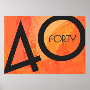 Poster Orange 40 Decade Birthday