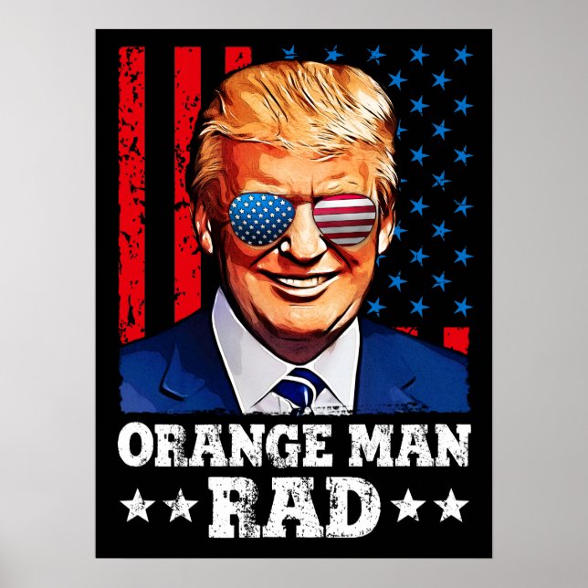 Poster orange man rad, pro trump (Frente)