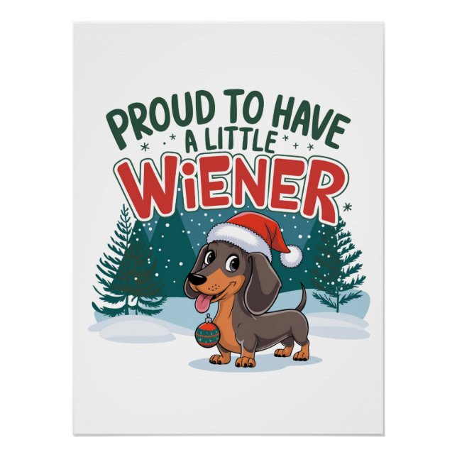 Póster Orgulha-Se De Ter Um Pouco De Wiener (Frente)