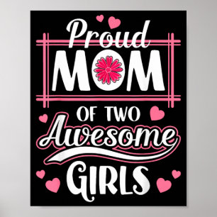 Poster Orgulhosa Mãe De Duas Meninas Incríveis Dia Das Mã