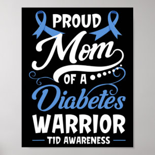 Poster Orgulhosa Mãe De Um Guerreiro Da Diabetes Tipo De