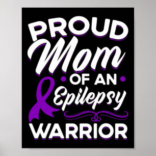 Poster Orgulhosa Mãe De Um Guerreiro Epiléptico Awarenes