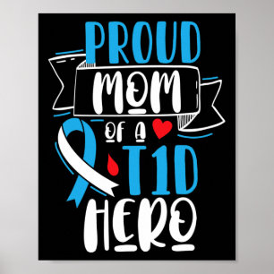 Poster Orgulhosa Mãe De Um Herói T1d Tipo 1 Diabetes Mãe