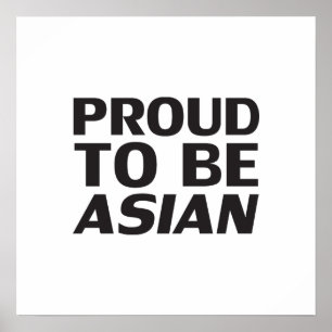 Poster Orgulhoso de ser asiático, branco preto