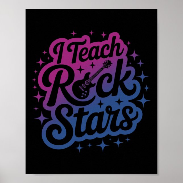 Poster Orgulhoso Eu Ensino Estrelas do Rock Professor Byn (Frente)