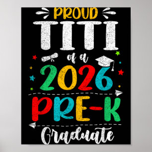 Poster Orgulhoso Titi De Um Menino Menina Pré K Graduado