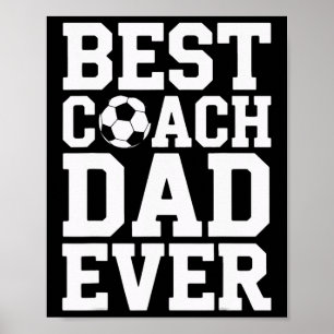 Poster Orgulhoso Treinador de Futebol Melhor Treinador Pa