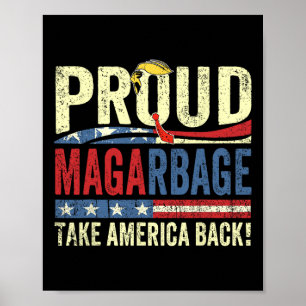 Poster Orgulhosos Mega Lixo Apoiadores de Trump