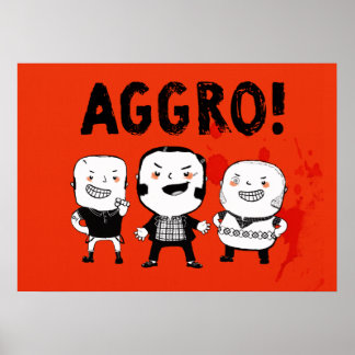 Poster Os AGGRO Boys não temem!