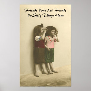 Poster Os amigos não deixam amigos fazem coisas parvas