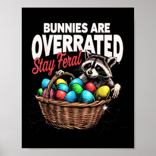 Poster Os Bunnies Estão Sobrevalorizados Fiquem Furiosos 