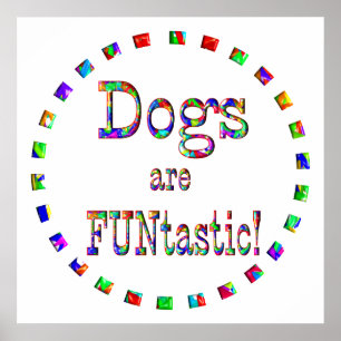 Póster Os cães são FUNtastic