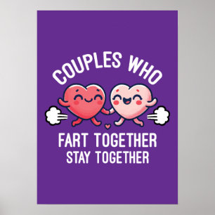 Poster Os Casais Que Têm Flatos Juntos Permanecem Juntos