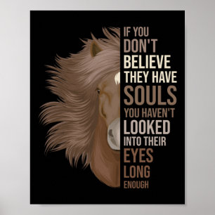 Poster Os Cavalos Têm Uma Alma De Proprietários De Cavalo