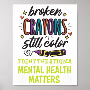 Poster Os Crayons Ainda Colorem O Problema Da Saúde Menta