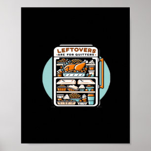 Poster Os Descanso De Ação De Graças São Para Quitters Cl