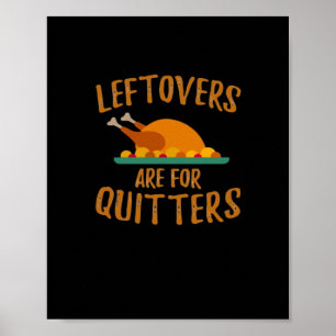 Poster Os Descanso De Ação De Graças São Para Quitters Cl