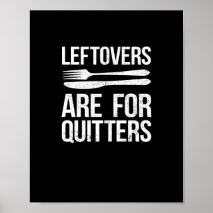 Poster Os Descanso De Ação De Graças São Para Quitters Cl