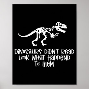 Poster Os dinossauros não leram veja o que aconteceu com